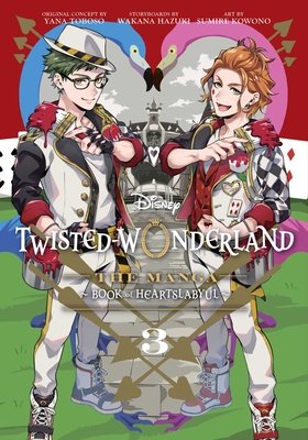 Disney Twisted-Wonderland, Vol. 3: The Manga: Book of Heartslabyul (Toboso Yana)(Paperback)