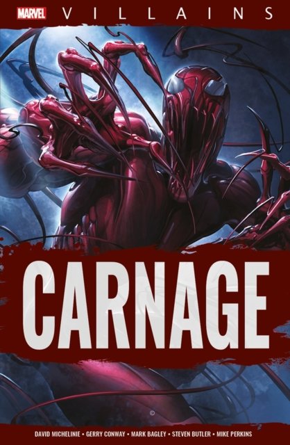 Marvel Villains: Carnage (Michelinie David)(Paperback / softback)
