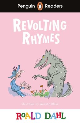 Penguin Readers Level 2: Roald Dahl Revolting Rhymes (ELT Graded Reader) (Dahl Roald)(Paperback / softback)