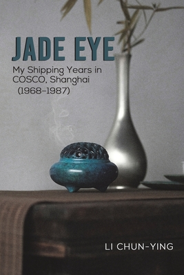 Jade Eye (Chun-Ying Li)(Paperback)