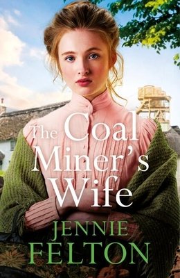 The Coal Miner's Wife (Felton Jennie)(Paperback)