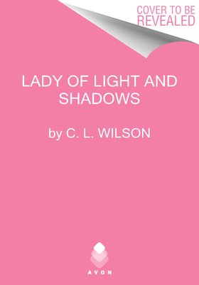 Lady of Light and Shadows (Wilson C. L.)(Paperback)