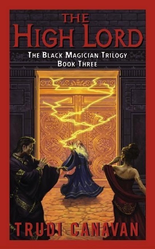The Black Magician 3. The High Lord