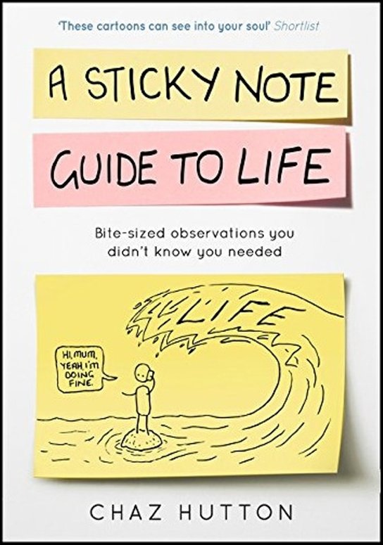 A Sticky Note Guide to Life