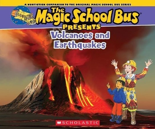 Magic School Bus Presents: Volcanoes & Earthquakes
