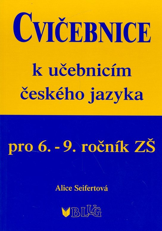 Cvičebnice k učebnicím českého jazyka pro 6.-9.ročník ZŠ
