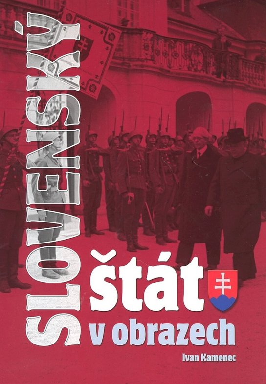 Slovenský štát v obrazech