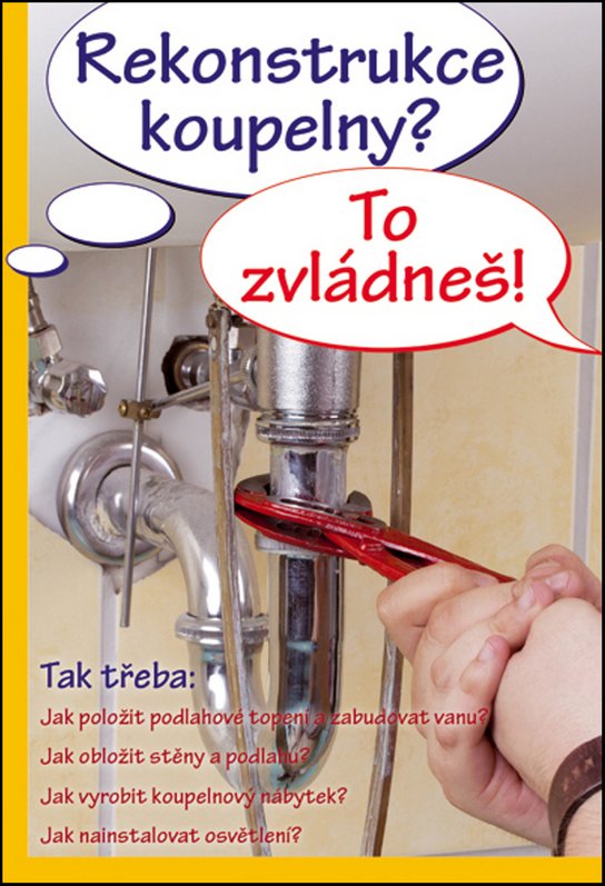 Rekonstrukce koupelny? To zvládneš!