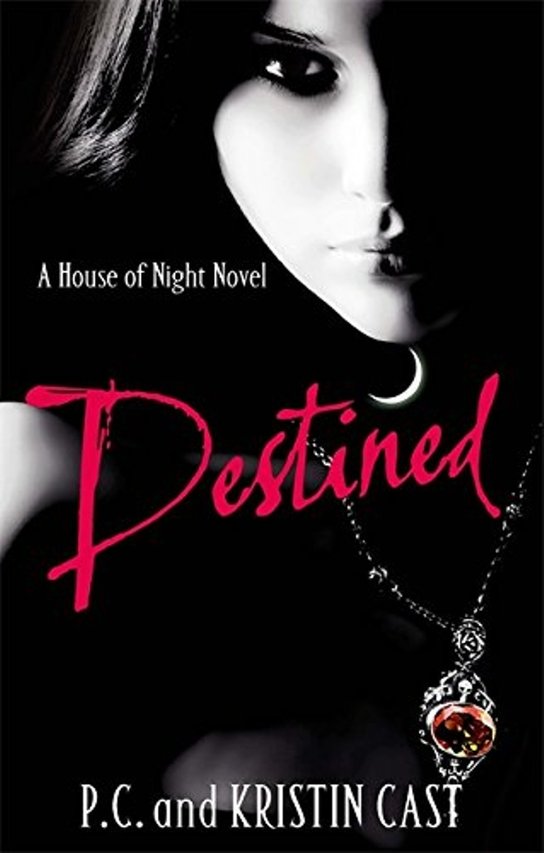 House of Night 09. Destined