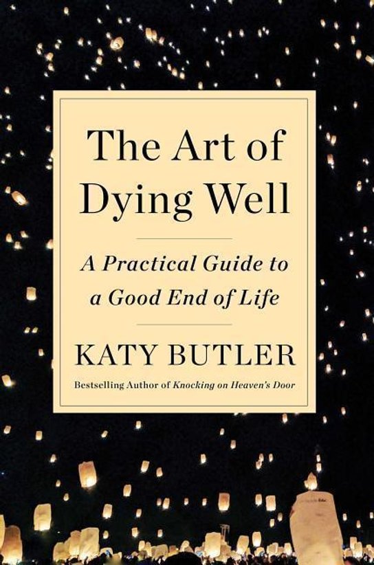 The Art of Dying Well