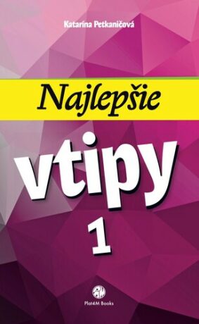 Najlepšie vtipy 1 - Katarína Petkaničová