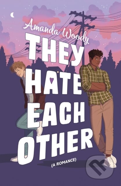 They Hate Each Other - Amanda Woody