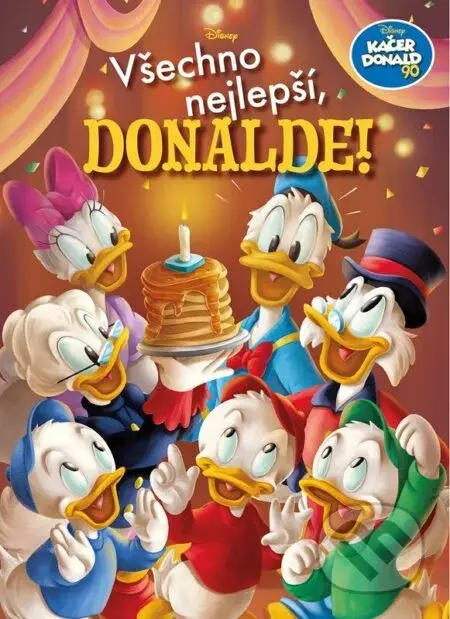 Kačer Donald 90 - Všechno nejlepší, Donalde! - Egmont ČR