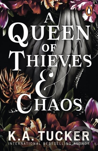 A Queen of Thieves and Chaos - K.A. Tucker