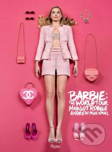 Barbie: The World Tour - Andrew Mukamal, Margot Robbie