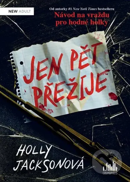 Jen pět přežije - Holly Jackson