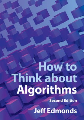 How to Think about Algorithms (Edmonds Jeff (York University Toronto))(Paperback / softback)