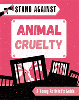 Stand Against: Animal Cruelty (Harman Alice)(Pevná vazba)