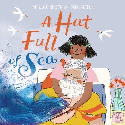 A Hat Full of Sea (Smith Maudie)(Pevná vazba)