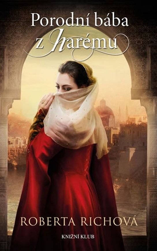 Porodní bába z harému