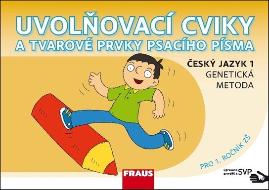 Uvolňovací cviky a tvarové prvky psacího písma