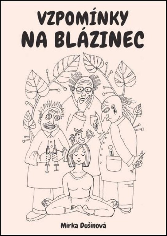 Vzpomínky na blázinec