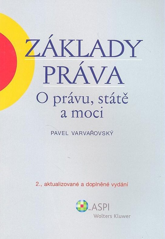 Základy práva O právu, státě a moci