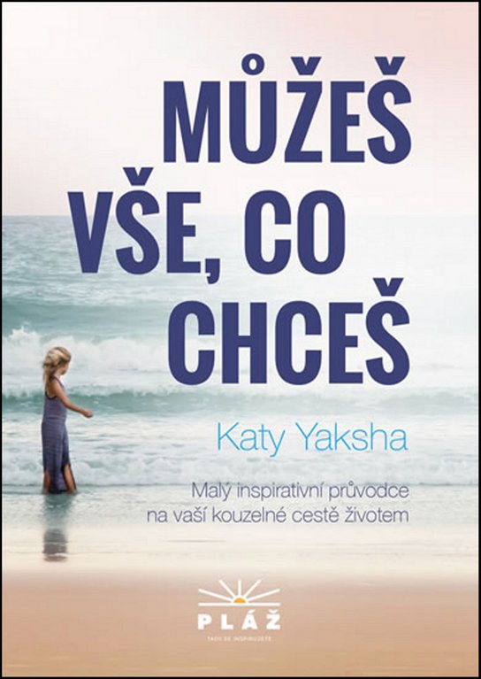 Můžeš vše, co chceš