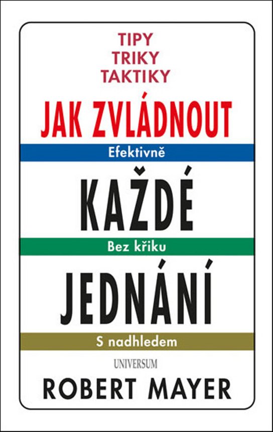 Jak zvládnout každé jednání