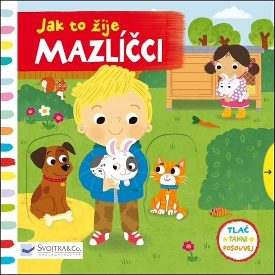 Jak to žije Mazlíčci
