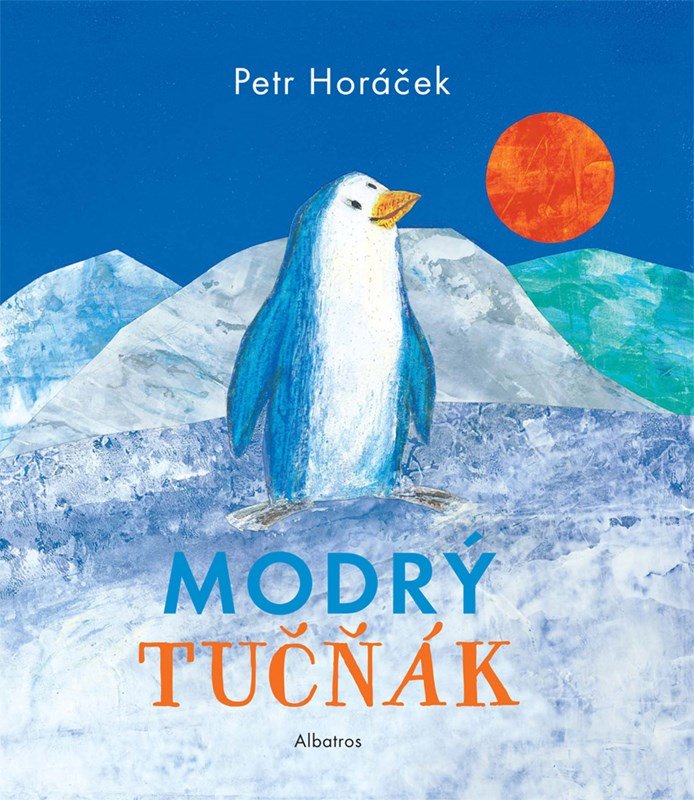 Modrý tučňák, 1.  vydání - Petr Horacek