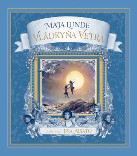 Vládkyňa vetra - Maja Lunde