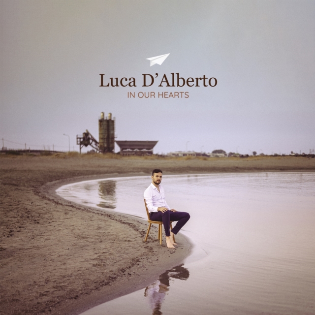 Luca D'Alberto: In Our Hearts (Vinyl / 12