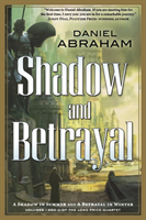 Shadow and Betrayal: A Shadow in Summer, a Betrayal in Winter (Abraham Daniel)(Paperback)