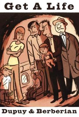 Get a Life (Dupuy Philippe)(Pevná vazba)