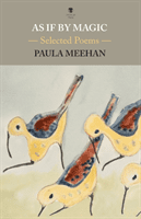 As If By Magic - Selected Poems (Meehan Paula)(Paperback / softback)