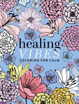 Healing Vibes: Coloring for Calm (Dover Publications)(Paperback)