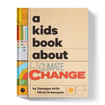 Kids Book About Climate Change (Artis Zanagee)(Pevná vazba)