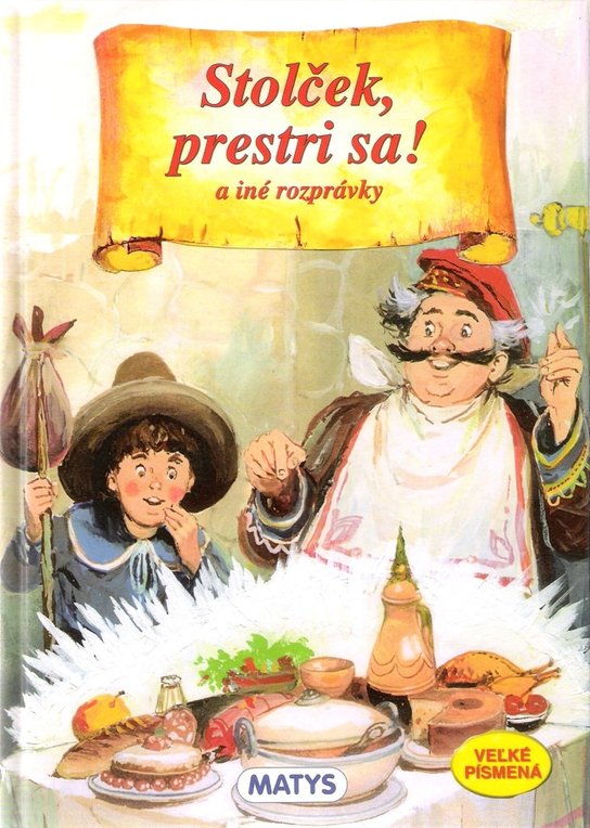 Stolček, prestri sa! a iné rozprávky