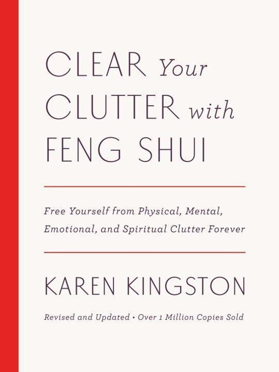 Clear Your Clutter with Feng Shui