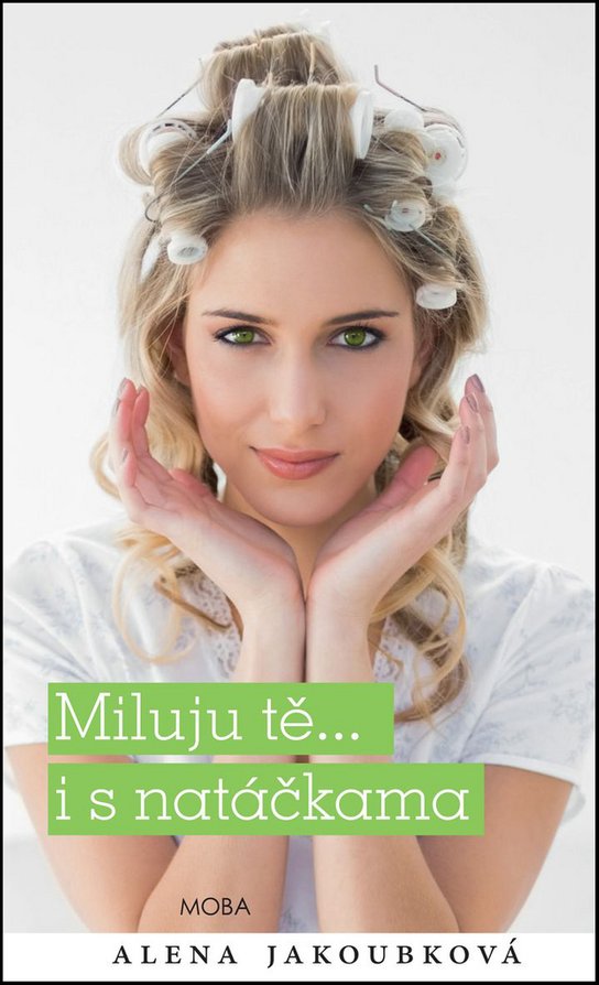 Miluju tě... i s natáčkama