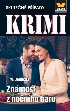 Známost z nočního baru - Krimi 1/24 - Ivan Milan Jedlička