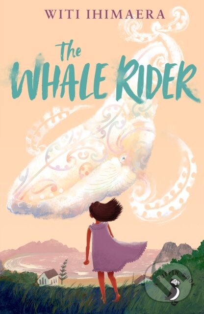 The Whale Rider - Witi Ihimaera