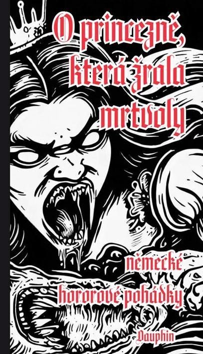 O princezně, která žrala mrtvoly - Ráchel Vránová