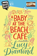Baby at the Beach Cafe (Diamond Lucy)(Paperback / softback)