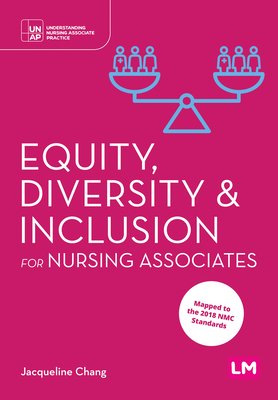 Equity, Diversity and Inclusion for Nursing Associates (Chang Jacqueline)(Paperback)