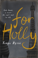 For Holly (Byrne Tanya)(Paperback / softback)