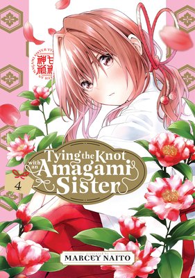 Tying the Knot with an Amagami Sister 4 (Naito Marcey)(Paperback)