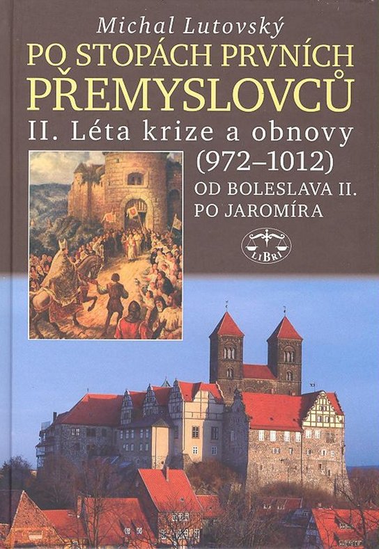 Po stopách prvních Přemyslovců II.