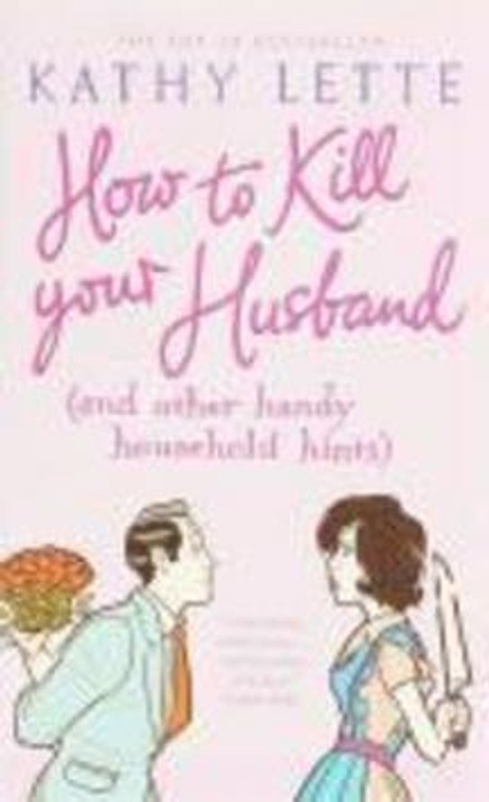 How to Kill Your Husband